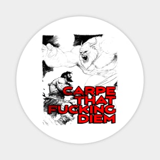 "Carpe That F*cking Diem" Vintage Barbarian Fantasy Magnet